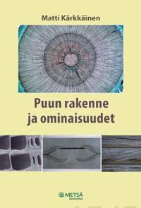 Puun rakenne ja ominaisuudet