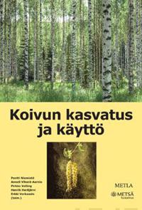 Koivun kasvatus ja käyttö