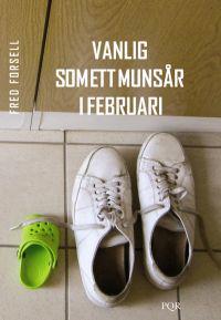 Vanlig som ett munsår i februari