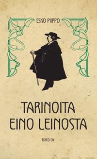 Tarinoita Eino Leinosta