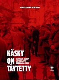 Käsky on täytetty