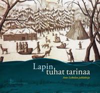 Lapin tuhat tarinaa
