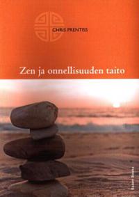 Zen ja onnellisuuden taito