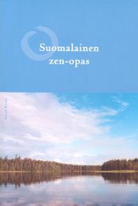 Suomalainen Zen-opas (u.p.)