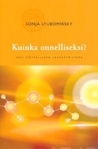 Kuinka onnelliseksi?