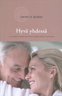 Hyvä yhdessä - eli kuinka saada hankalat ihmissuhteet toimiviksi