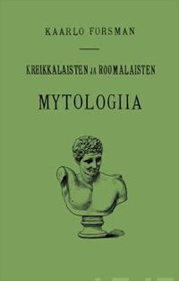 Kreikkalaisten ja roomalaisten mytologia