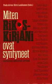 Miten rikoskirjani ovat syntyneet