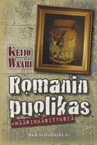 Romanin puolikas + Wäärinkäsityksiä