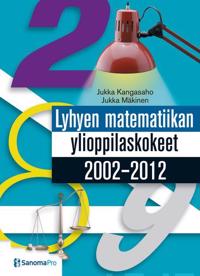 Lyhyen matematiikan ylioppilaskokeet 2002-2012