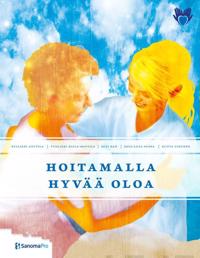 Hoitamalla hyvää oloa