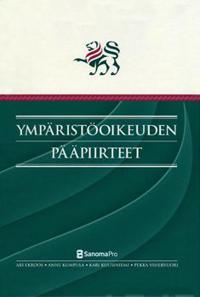 Ympäristöoikeuden pääpiirteet