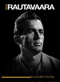 Tapio Rautavaara - Kulkurin taival