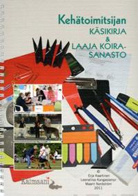 Kehätoimitsijan käsikirja & laaja koirasanasto
