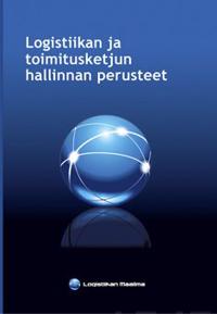 Logistiikan ja toimitusketjun hallinnan perusteet