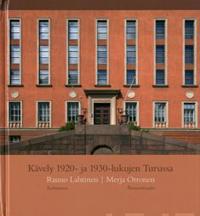 Kävely 1920- ja 1930-lukujen Turussa
