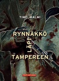Rynnäkkö läpi Tampereen