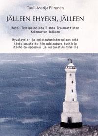 Jälleen ehyeksi, jälleen