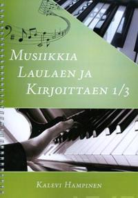 Musiikkia laulaen ja kirjoittaen 1/3
