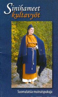 Sinihameet, kultavyöt