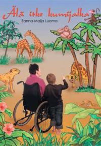 Älä itke kumijalka