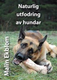 Naturlig utfodring av hundar