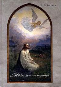 Mihin olemme menossa