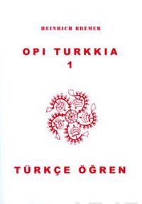 Opi turkkia 1 (+2 cd)= Türkce ögren 1 (+2 cd)