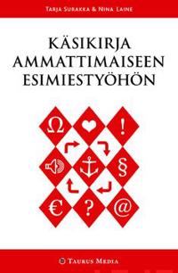 Käsikirja ammattimaiseen esimiestyöhön