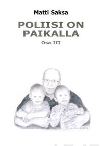 Poliisi on paikalla