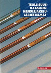 Teollisuuskaasujen keskusjakelujärjestelmät