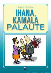 Ihana, kamala palaute -työkirja