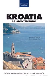 Kroatia ja Montenegro suomalainen matkaopas