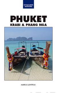 Phuket, Krabi & Phang Nga suomalainen matkaopas