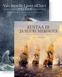 Valo merellä/Kustaa III ja suuri merisota