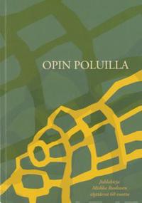 Opin poluilla