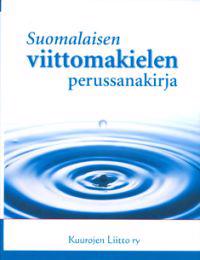 Suomalaisen viittomakielen perussanakirja