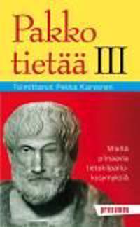 Pakko tietää 3