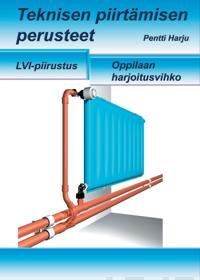 Teknisen piirtämisen perusteet (+harjoitusvihko)