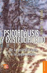 Psicoanalisis y Existencialismo
