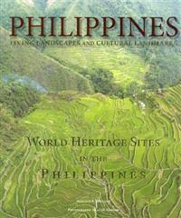 Living Landscapes and Cultural Landmarks: World Heritage Sites in the Philippines