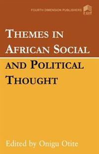 Themes in African Social and Political Thought