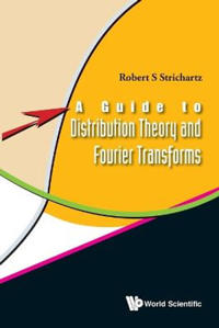 A Guide to Distribution Theory and Fourier Transforms