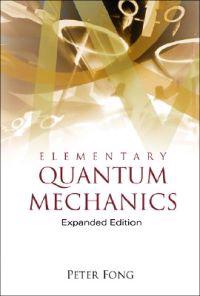 Elementary Quantum Mechanics