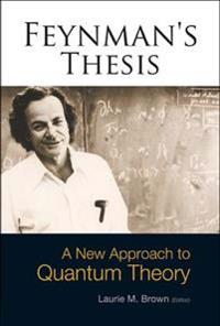 Feynman's Thesis