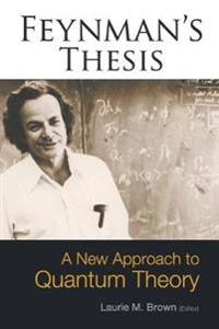 Feynman's Thesis