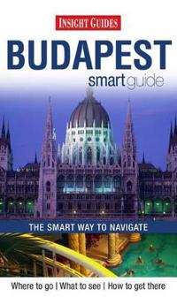 Insight Guides: Budapest Smart Guide