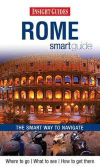 Insight Guides: Rome Smart Guide
