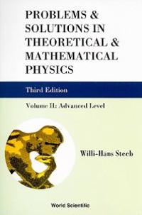 Problems and Solutions in Theoretical and Mathematical Physics
