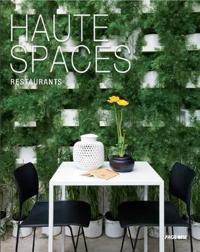 Haute Spaces: Restaurants